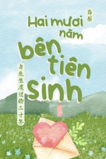 Hai Mươi Năm Bên Tiên Sinh