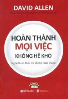 Hoàn Thành Mọi Việc Không Hề Khó đọc online