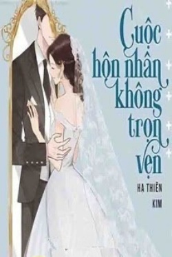 Hôn Nhân Không Trọn Vẹn đọc online