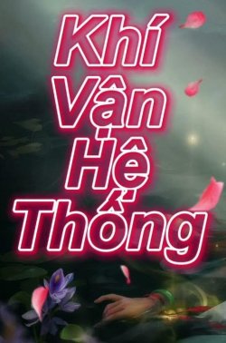 Khí Vận Hệ Thống đọc online