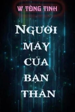 Người Máy Của Bạn Thân đọc online