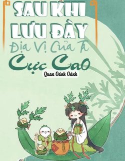 Sau Khi Lưu Đày, Địa Vị Của Ta Cực Cao đọc online