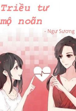 Triều Tư Mộ Noãn đọc online